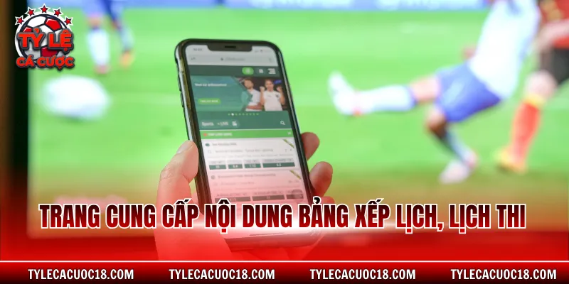 Trang cung cấp nội dung bảng xếp lịch, lịch thi